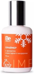 Праймер Be Perfect с ароматом новогодний мандарин, 15 мл. 0